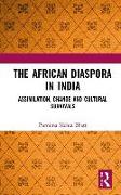 The African Diaspora in India: Assimilation, Change and Cultural Survivals