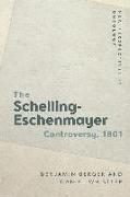 The 1801 Schelling-Eschenmayer Controversy