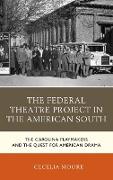 The Federal Theatre Project in the American South