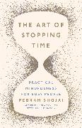 The Art of Stopping Time