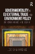 Governmentality in EU External Trade and Environment Policy