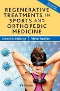 Regenerative Treatments in Sports and Orthopedic Medicine