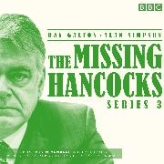 The Missing Hancocks: Series 3