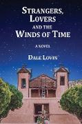 Strangers, Lovers and the Winds of Time