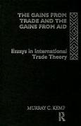 The Gains from Trade and the Gains from Aid