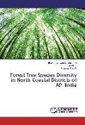 Forest Tree Species Diversity in North Coastal Districts of AP, India