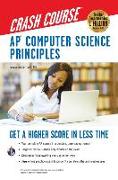 Ap(r) Computer Science Principles Crash Course: Get a Higher Score in Less Time