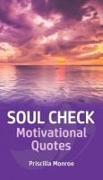 SOUL CHECK MOTIVATIONAL QUOTES