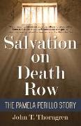 Salvation on Death Row: The Pamela Perillo Story