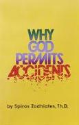 WHY GOD PERMITS ACCIDENTS