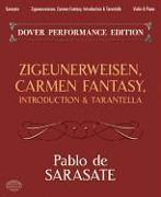 Zigeunerweisen, Carmen Fantasy, Introduction & Tarantella: With Separate Violin Part