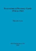 Excavations at Pevensey Castle 1936 to 1964