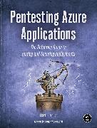 Pentesting Azure Applications: The Definitive Guide to Testing and Securing Deployments