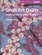 The Textile Artist: Small Art Quilts