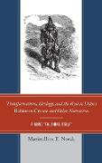 Transformations, Ideology, and the Real in Defoe's Robinson Crusoe and Other Narratives