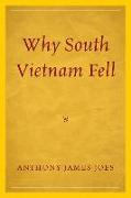 Why South Vietnam Fell