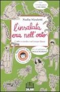 L'insalata era nell'orto. L'orto a scuola e nel tempo libero