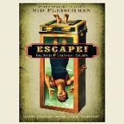 Escape!: The Story of the Great Houdini