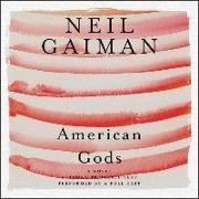 American Gods: The Tenth Anniversary Edition: Full Cast Production