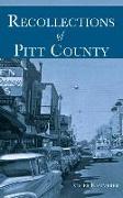 RECOLLECTIONS OF PITT COUNTY