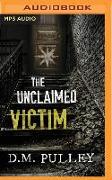 The Unclaimed Victim