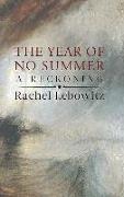 The Year of No Summer