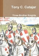 Three Brother Knights