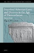 Inscribed Athenian Laws and Decrees in the Age of Demosthenes: Historical Essays