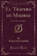 El Trapero de Madrid