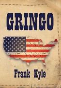 Gringo - 2020 Revised Edition