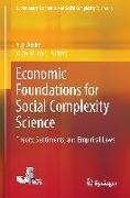 Economic Foundations for Social Complexity Science