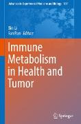 Immune Metabolism in Health and Tumor