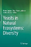 Yeasts in Natural Ecosystems: Diversity