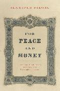 For Peace and Money: French and British Finance in the Service of Tsars and Commissars