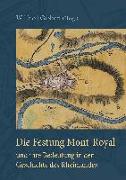 Die Festung Mont-Royal und ihre Bedeutung in der Geschichte des Rheinlandes