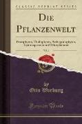 Die Pflanzenwelt, Vol. 1