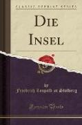 Die Insel (Classic Reprint)