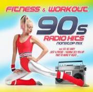 Fitness & Workout: 90s Radio Hits In The Mix
