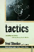 Tactics: Securing the Victory in Every Young Man's Battle