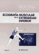 Ecografía muscular de la extremidad inferior : sistemática de exploración y lesiones en el deporte