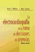 La electrocardiografía en la toma de decisiones en urgencias