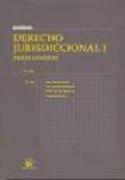 Derecho jurisdiccional I : parte general