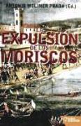 La expulsión de los moriscos