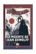 Spiderman, La muerte de Jean Dewolff