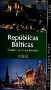 Repúblicas bálticas : Estonia, Letonia y Lituania