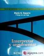 Interpretar y argumentar : la hermenéutica gadameriana a la luz de las teorías de la argumentación