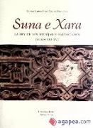 Suna e Xara : la ley de los mudéjares valencianos (siglos XIII-XV)