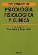 Diccionario de psicología fisiología clínica