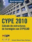 CYPE 2010 : cálculo de estructuras de hormigón con CYPECAD