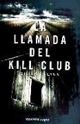 La llamada del Kill Club